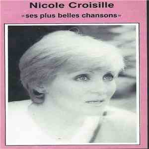 Nicole Croisille - Ses Plus Belles Chansons