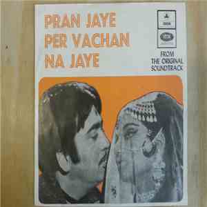 O. P. Nayyar - Pran Jaye Per Vachan Na Jaye
