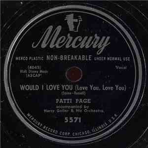 Patti Page - Would I Love You (Love You, Love You) / Sentimental Music