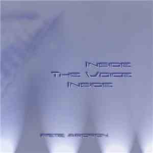 Pete Ardron - Inside The Voice Inside