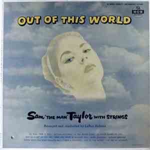 Sam Taylor And His Orchestra - Out Of This World
