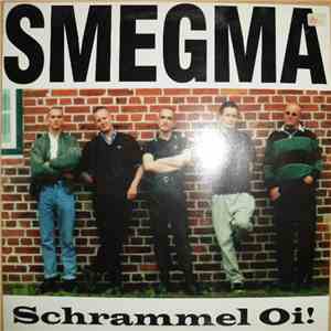 Smegma - Schrammel Oi!