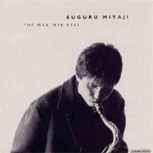 Suguru Miyaji - The Weather Eyes
