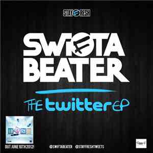 Swifta Beater - The Twitter EP