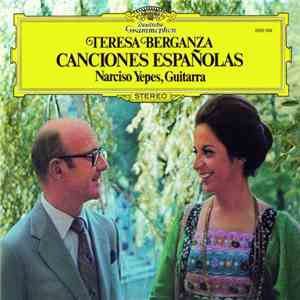 Teresa Berganza, Narciso Yepes - Canciones Españolas