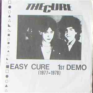 The Cure - Easy Cure 1st Demo (1977-1978)