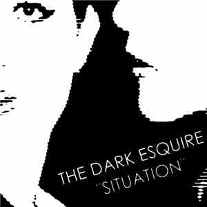The Dark Esquire - Situation