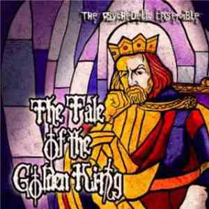 The Psychedelic Ensemble - The Tale Of The Golden King