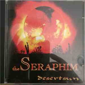 The Seraphim - Desertsun