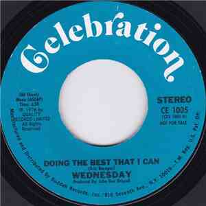 Wednesday - Doing The Best That I Can