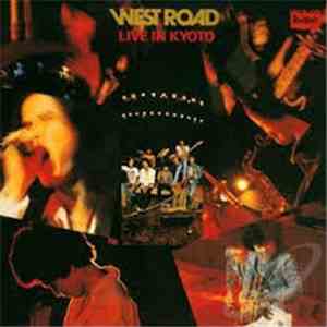 West Road Blues Band - Live In Kyoto