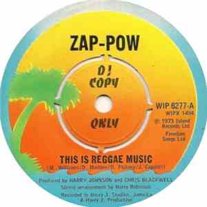 Zap-Pow - This Is Reggae Music