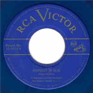 Al Goodman And His Orchestra - Rhapsody In Blue