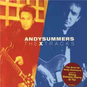 Andy Summers - The X-Tracks