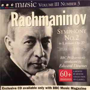 BBC Philharmonic, Edward Downes, Rachmaninov - Symphony No.2 In E Minor, Op ...