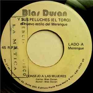 Blas Duran Y Sus Peluches (El Toro) - Consejo A Las Mujeres