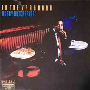 Bobby Hutcherson - In The Vanguard