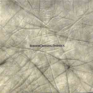 BorderCrossing - Ominous
