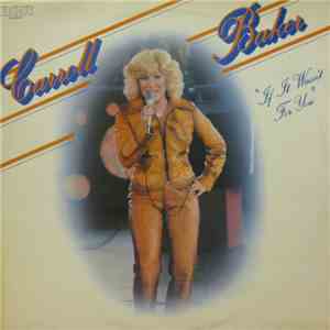 Carroll Baker - If It Wasn't For You