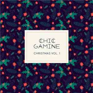 Chic Gamine - Christmas Vol.1