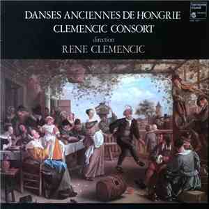 Clemencic Consort, René Clemencic - Danses Anciennes De Hongrie Et De Trans ...
