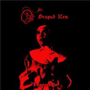 Draped Urn - Degenerate