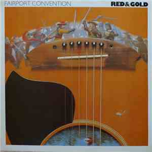 Fairport Convention - Red & Gold