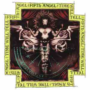 Fifth Angel - Time Will Tell