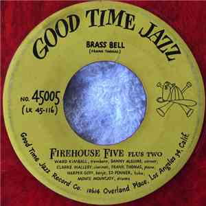 Firehouse Five Plus Two - Brass Bell / Everybody Loves My Baby