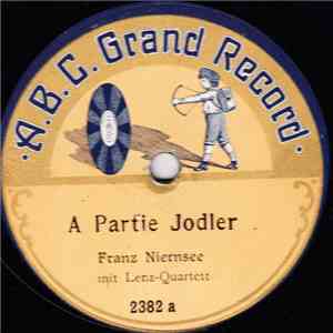 Franz Niernsee - A Partie Jodler / Weaner Lokalausdrücke Im Walzertakt