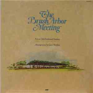 Gene Bartlett - The Brush Arbor Meeting