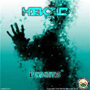 Hektic  - Dreams