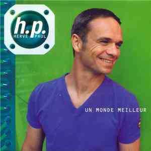 Hervé Paul - Un Monde Meilleur