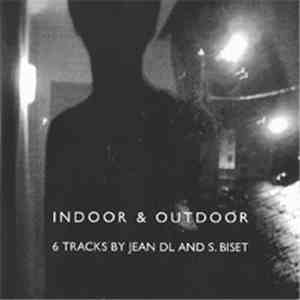 Jean D.L., Sébastien Biset - Indoor & Outdoor