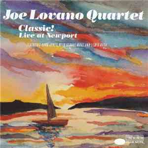 Joe Lovano Quartet - Classic! Live At Newport