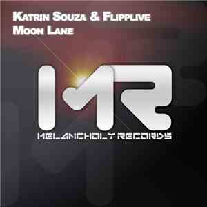 Katrin Souza & Flipplive - Moon Lane