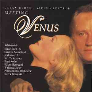 Kiri Te Kanawa, René Kollo, Håkan Hagegård, Waltraud Meier, Philharmonia Orchestra, Marek Janowski - Meeting Venus - Music From The Original Soundtrack (Highlights From Wagner's 