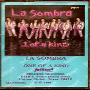 La Sombra - 1 Of A Kind