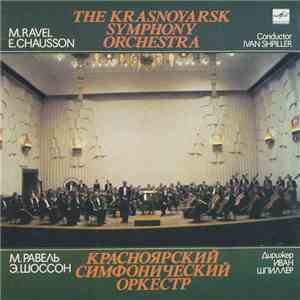 M. Ravel / E. Chausson - The Krasnoyarsk Symphony Orchestra , Conductor Iva ...