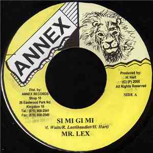 Mr. Lex - Si Mi Gi Mi