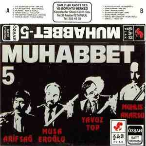 Muhabbet  - 5