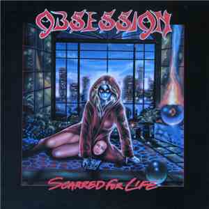 Obsession  - Scarred For Life