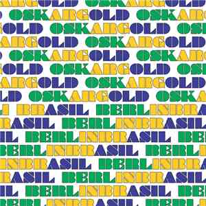 Oskar Gold - Berlin Brasil