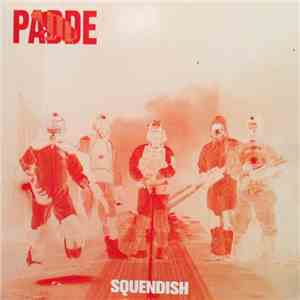 Padde Crew - Squendish