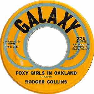 Rodger Collins - Foxy Girls In Oakland / All To'e Down
