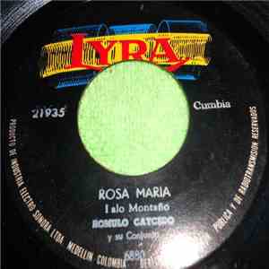 Romulo Caicedo - Rosa Maria / Muñequita Mia