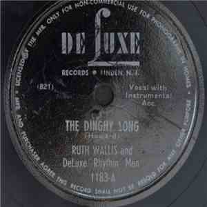 Ruth Wallis And DeLuxe Rhythm Men - The Dinghy Song / Tonight You Sleep In ...