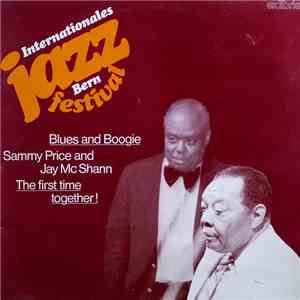 Sammy Price And Jay McShann - Jazz Festival Bern (Blues And Boogie)