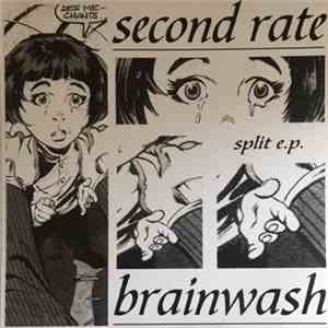 Second Rate / Brainwash  - Split EP