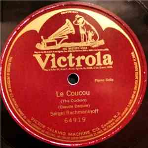 Sergei Vasilyevich Rachmaninoff - Le Coucou